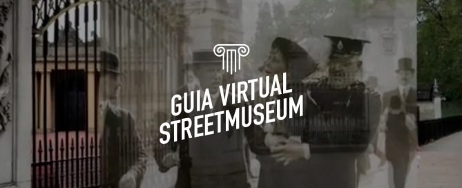 Guia Virtual Streetmuseum